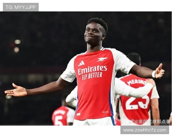 萨卡的成长之路:从年轻天才到英超巨星的华丽蜕变